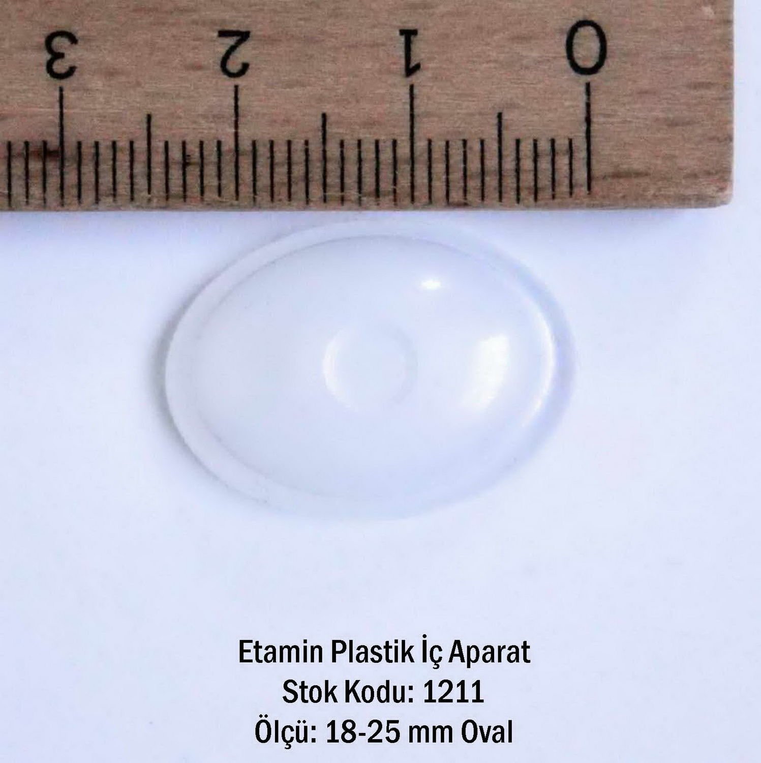 18-25 mm Oval Etamin Plastik İç Aparatı 1211