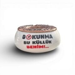 Dokunma Bu Küllük Benim Yazılı Metal Kapaklı Seramik Poyraz Küllük | Rüzgar Küllüğü | Dış Mekan Küllüğü