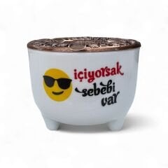 İçiyorsak Sebebi Var Yazılı Metal Kapaklı Esprili Seramik Ayşen Küllük