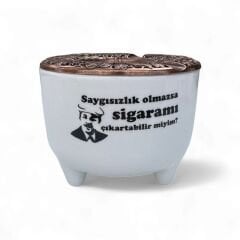 Saygısızlık Olmazsa Yazılı Yazılı Metal Kapaklı Esprili Seramik Ayşen Küllük